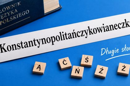 Dziewięćdziesięciodziewięcioletni ma 31 liter, a słynna konstantynopolitańczykowianeczka to konstrukcja-legenda. Przegląd gigantów polszczyzny i mechanizmów, które je rodzą.