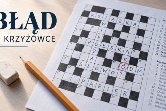 Błąd w krzyżówce i diagram się nie spina? Sprawdź, jak znaleźć błędne hasło, zweryfikować przecięcia liter i naprawić rozwiązanie bez wymazywania całej wypełnionej krzyżówki.